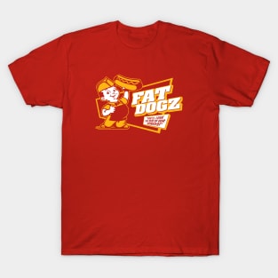 FAT DOGZ T-Shirt